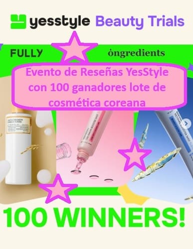 Evento de Reseñas YesStyle con 100 ganadores lote de cosmética coreana