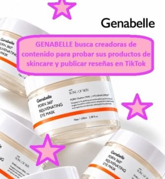 GENABELLE busca creadoras de contenido para probar sus productos de skincare y publicar reseñas en TikTok