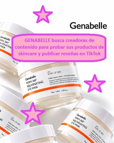 GENABELLE busca creadoras de contenido para probar sus productos de skincare y publicar reseñas en TikTok