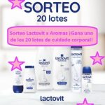 Sorteo Lactovit x Aromas ¡Gana uno de los 20 lotes de cuidado corporal!