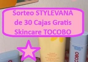 Sorteo STYLEVANA de 30 Cajas Gratis Skincare TOCOBO