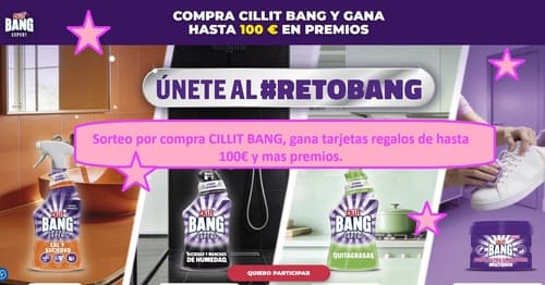 Sorteo por compra CILLIT BANG, gana tarjetas regalos de hasta 100€ y mas premios.