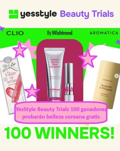YesStyle Beauty Trials, 100 ganadoras probarán belleza coreana gratis